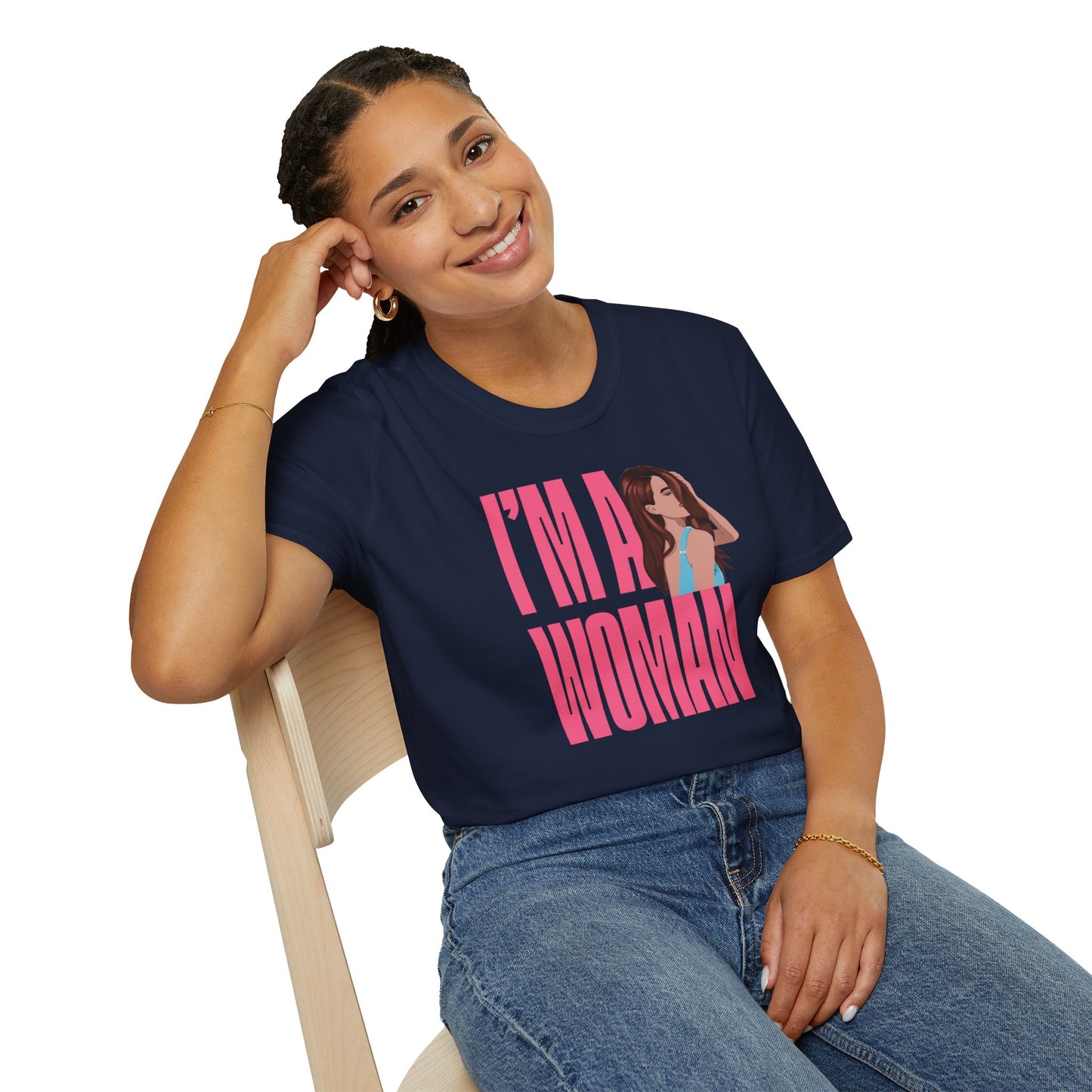 I'M A WOMAN T-Shirt