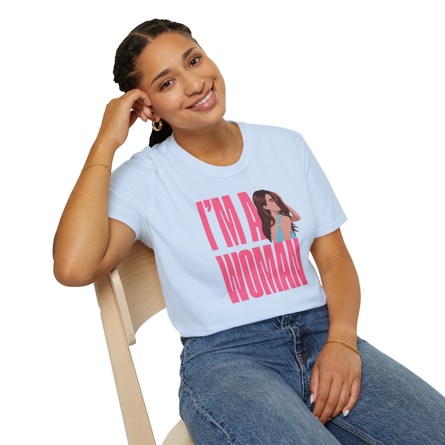 I'M A WOMAN T-Shirt