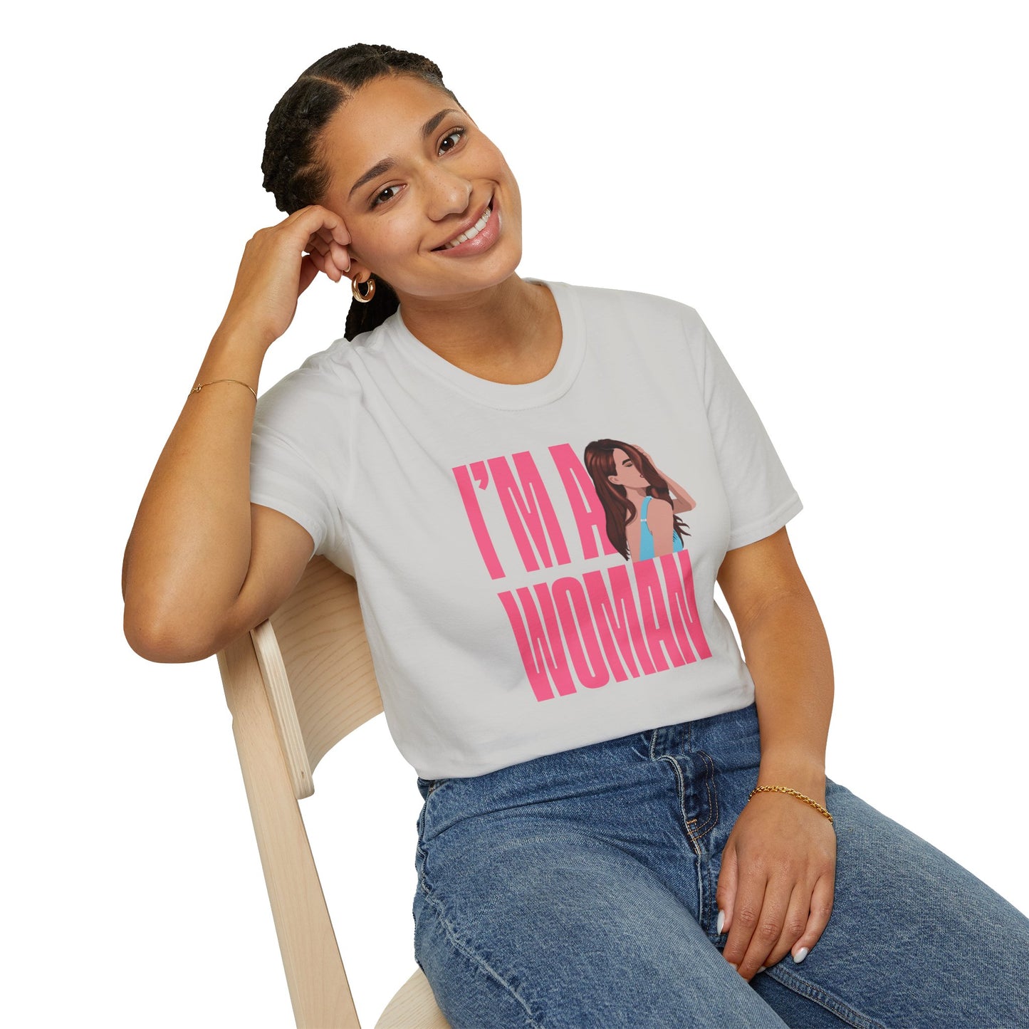 I'M A WOMAN T-Shirt