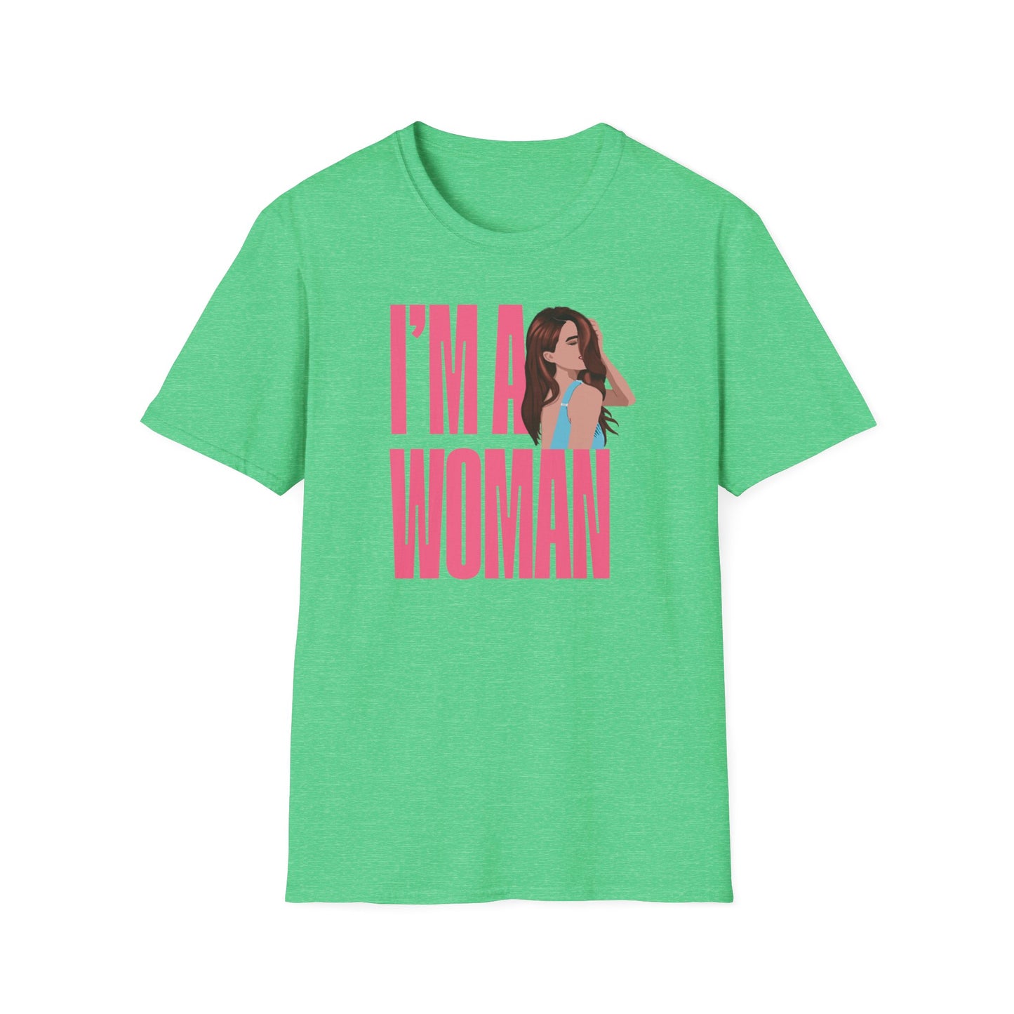 I'M A WOMAN T-Shirt