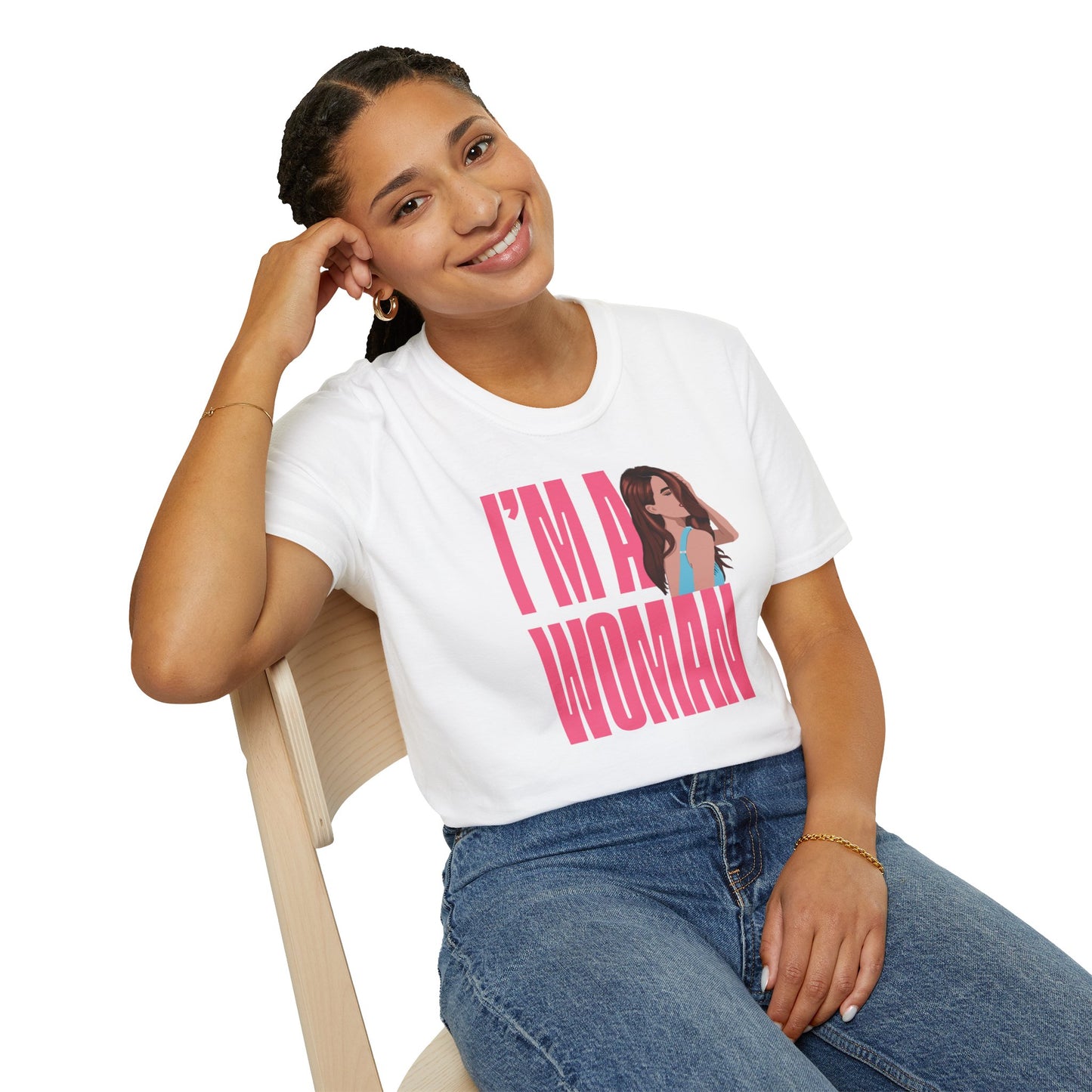 I'M A WOMAN T-Shirt