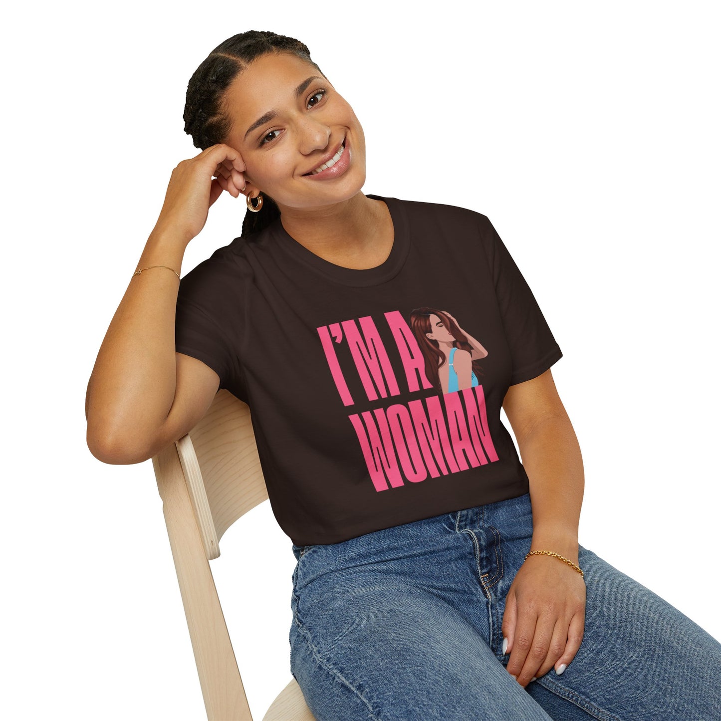I'M A WOMAN T-Shirt