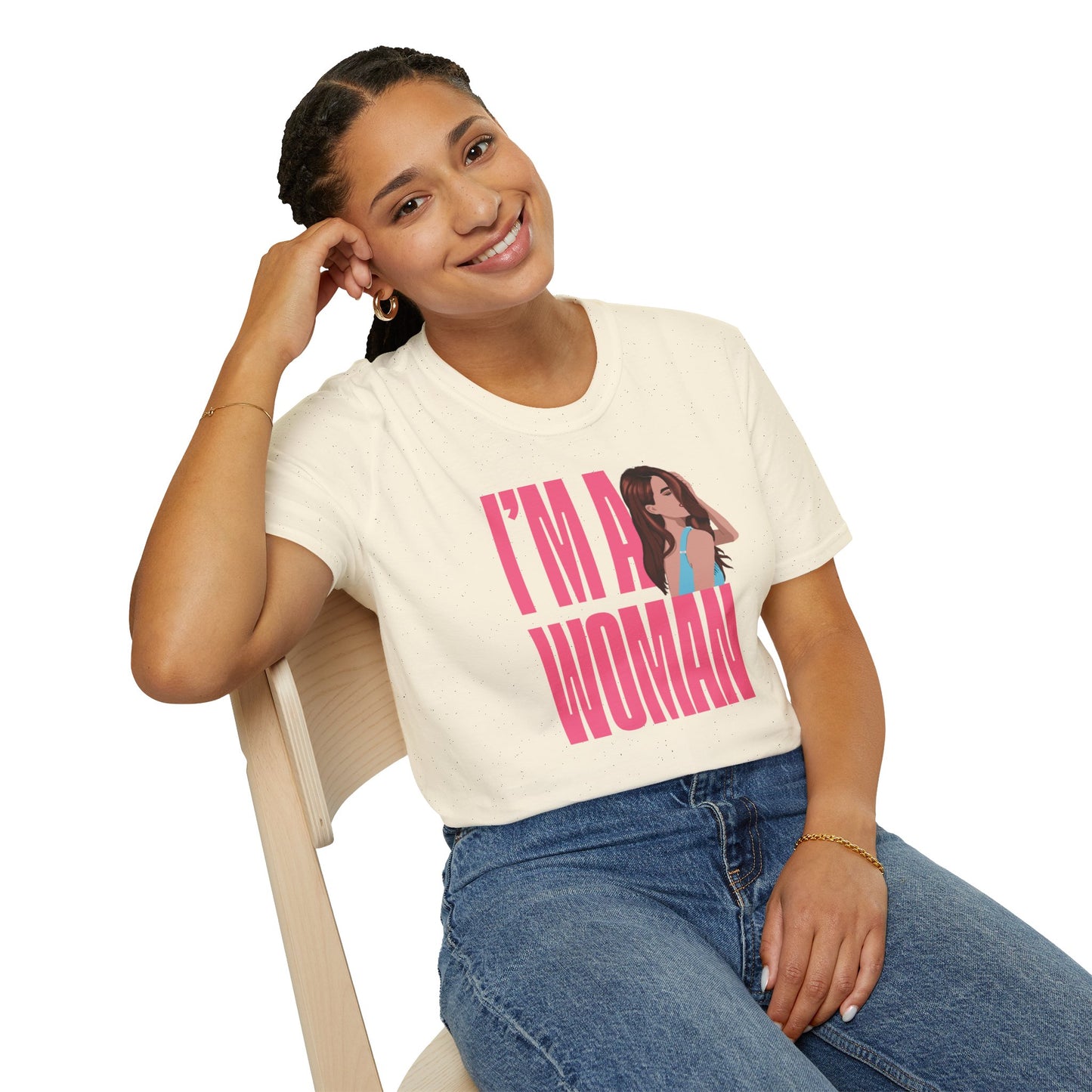 I'M A WOMAN T-Shirt