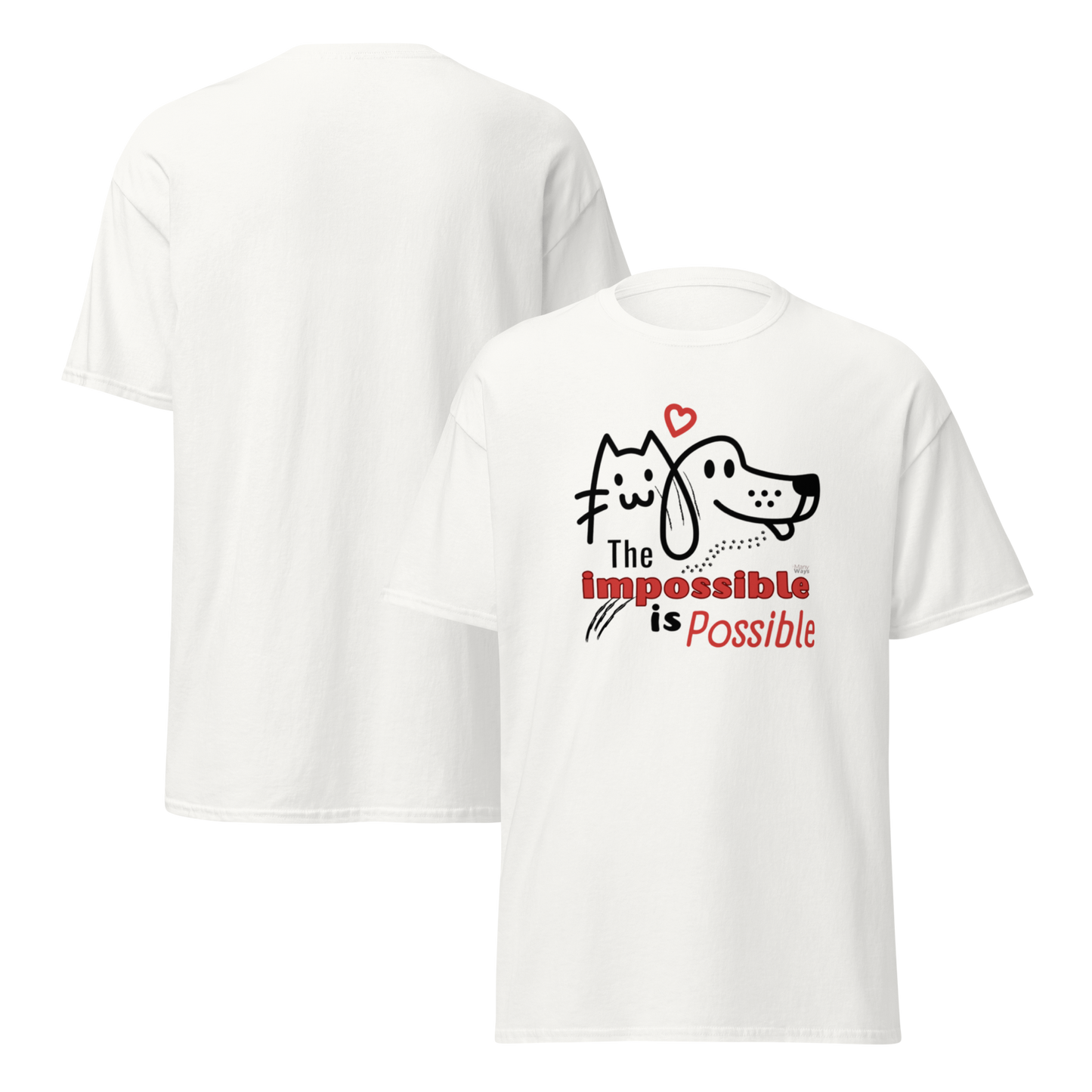UNISEX T-SHIRT "THE IMPOSIBLE IS POSSIBLE"