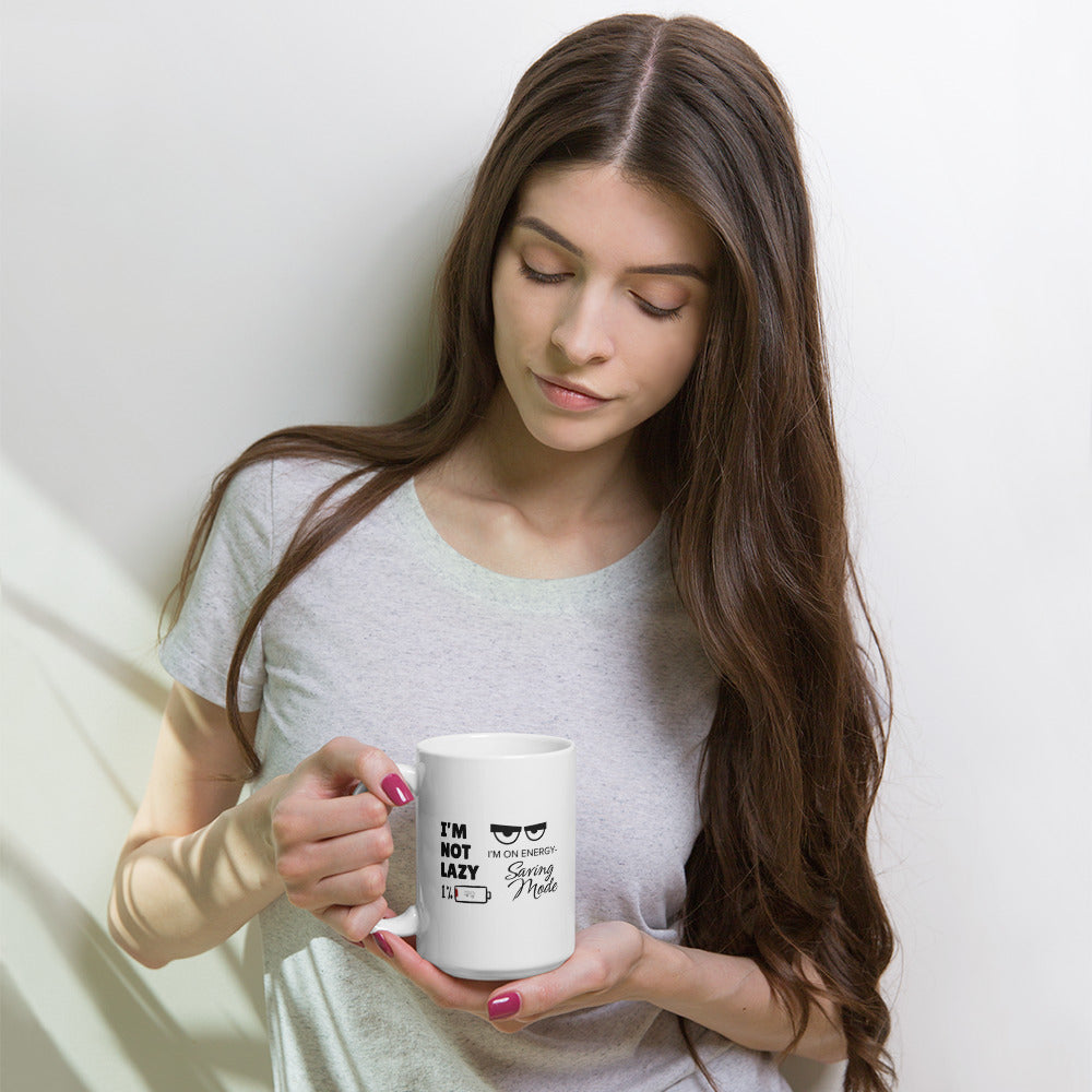 MUG "I'M NOT LAZY, I'M ON ENERGY-SAVING MODE"